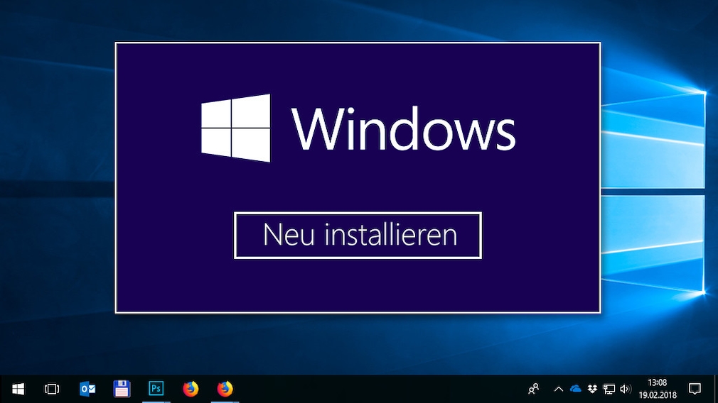 Windows 10 neu installieren: So kommen Sie an ein frisches System 