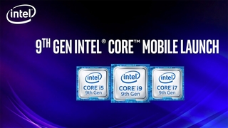 Intel 9th Gen Neue Prozessoren für Desktop und Notebook