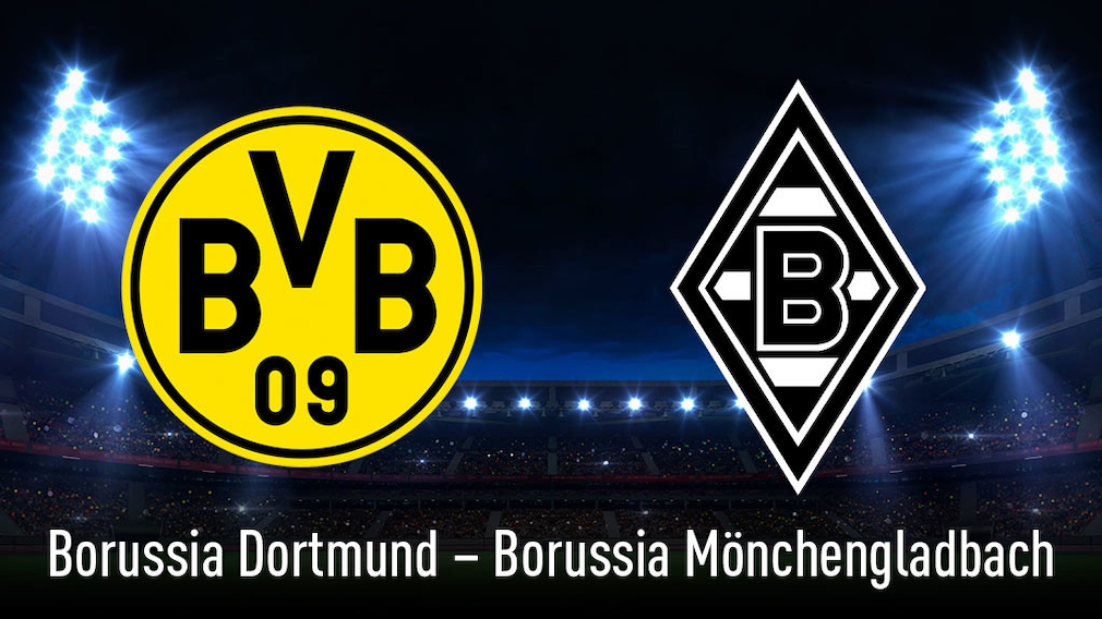 Bundesliga: Dortmund - Mönchengladbach live sehen! - COMPUTER BILD