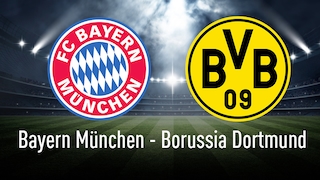 Bundesliga: FC Bayern München – Borussia Dortmund