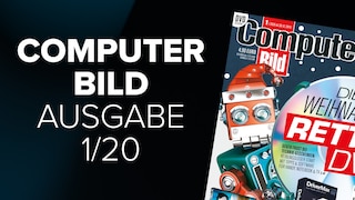 Heftvorschau: Das bietet die COMPUTER BILD 1/2020