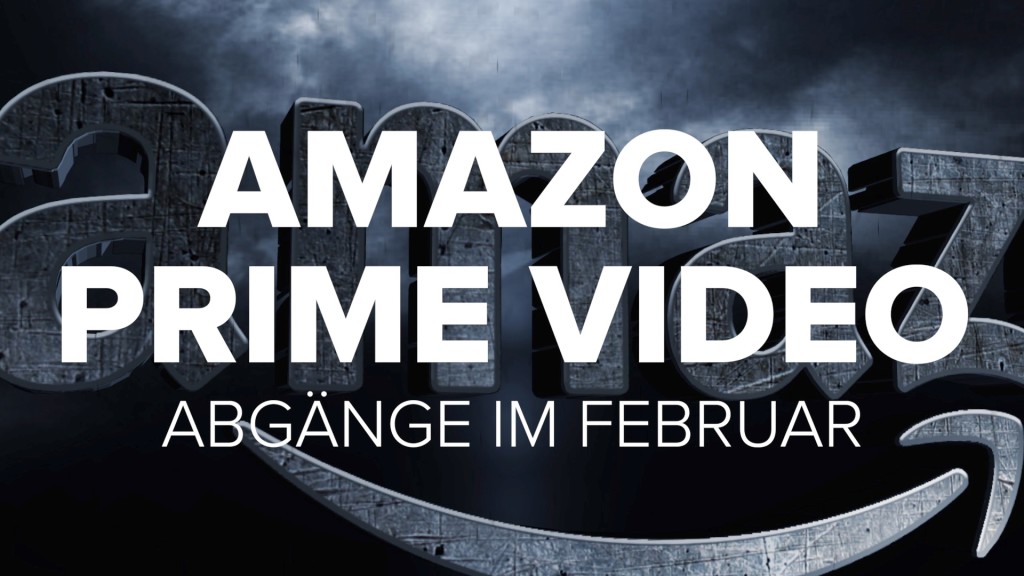 Amazon Prime Diese Titel verschwinden im Februar COMPUTER BILD