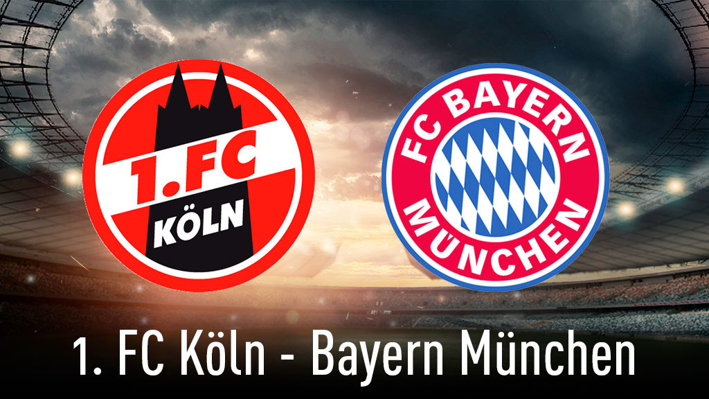 Bundesliga 1 Fc Koln Bayern Munchen Live Sehen Computer Bild
