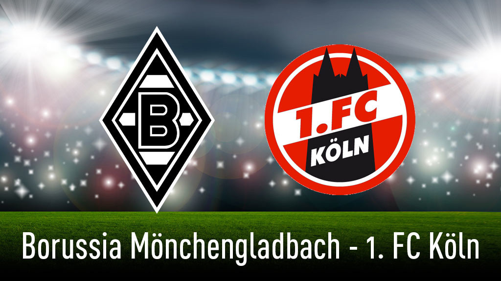 Gladbach Gegen Köln Nachholspiel