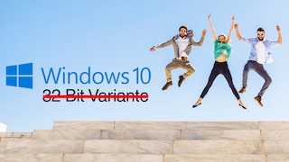 Windows 10 bald ohne 32 Bit-Version?