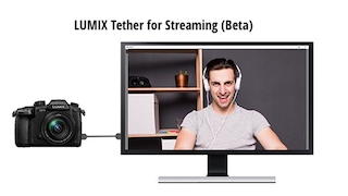 Lumix Tether for Streaming