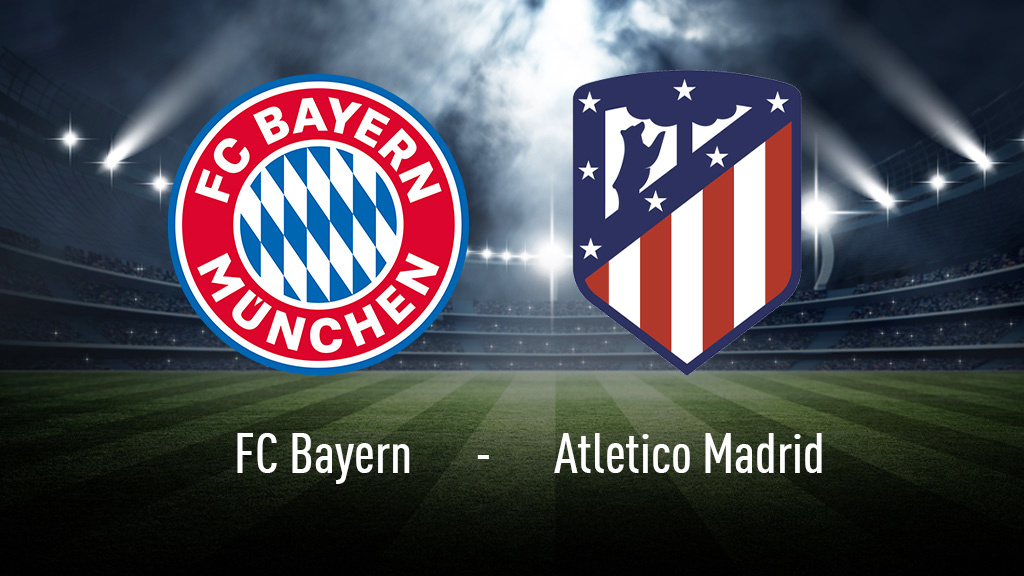 Bayern Atletico Live Bayern Atletico Live