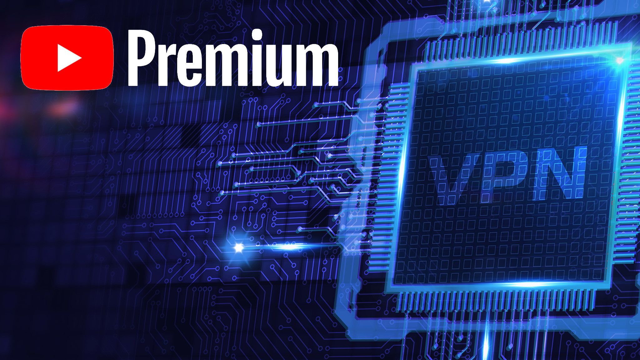 Compra YouTube Premium barato con una VPN