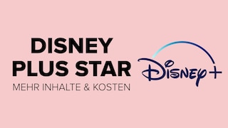 Disney Plus Star: Erweitertes Angebot und höhere Kosten