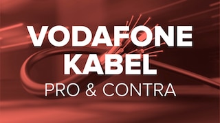 Vodafone Kabel: Pro und Contra