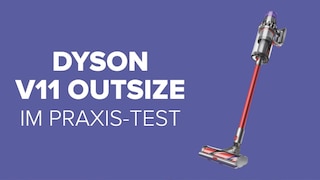 Dyson V11 Outsize: XXL-Sauger im Praxis-Test