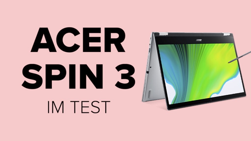 Gutes Display, schneller Prozessor Acer Spin 3 im Test COMPUTER BILD