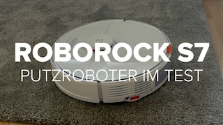Roborock S7: Putzroboter im Test