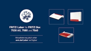 Fritz Labor für FritzBox 7580, 7560 und 7530 AX