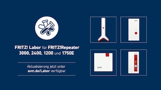 Fritz Labor für FritzRepeater 3000, 2400, 1750E und 1200