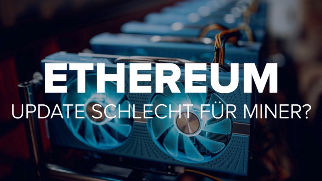 Ethereum Update Eip 1559 Miner Das Konnte Ubel Ausgehen Computer Bild