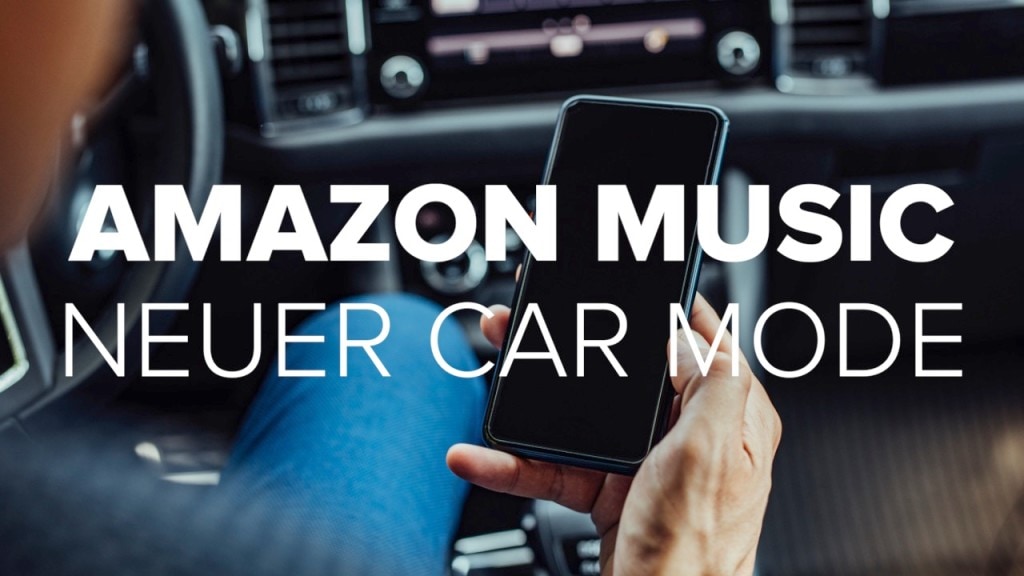 Amazon Music für iOS, Android Car Mode mit einfacher Bedienung