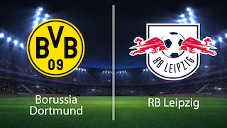 Dortmund gegen Leipzig