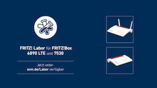 Fritz Labor für FritzBox 7530 und 6890 LTE