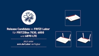 Fritz Labor für FritzBox 7530, 6890 und 6850