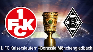DFB-Pokal 1. FC Kaiserslautern, Borussia Mönchengladbach, sportwetten: Tipps, Prognosen, Quoten