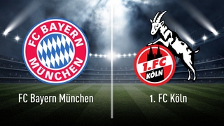 Bayern – Köln Tipps, Prognosen, Quoten