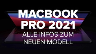 MacBook Pro 2021: Alle Infos zum neuen Modell