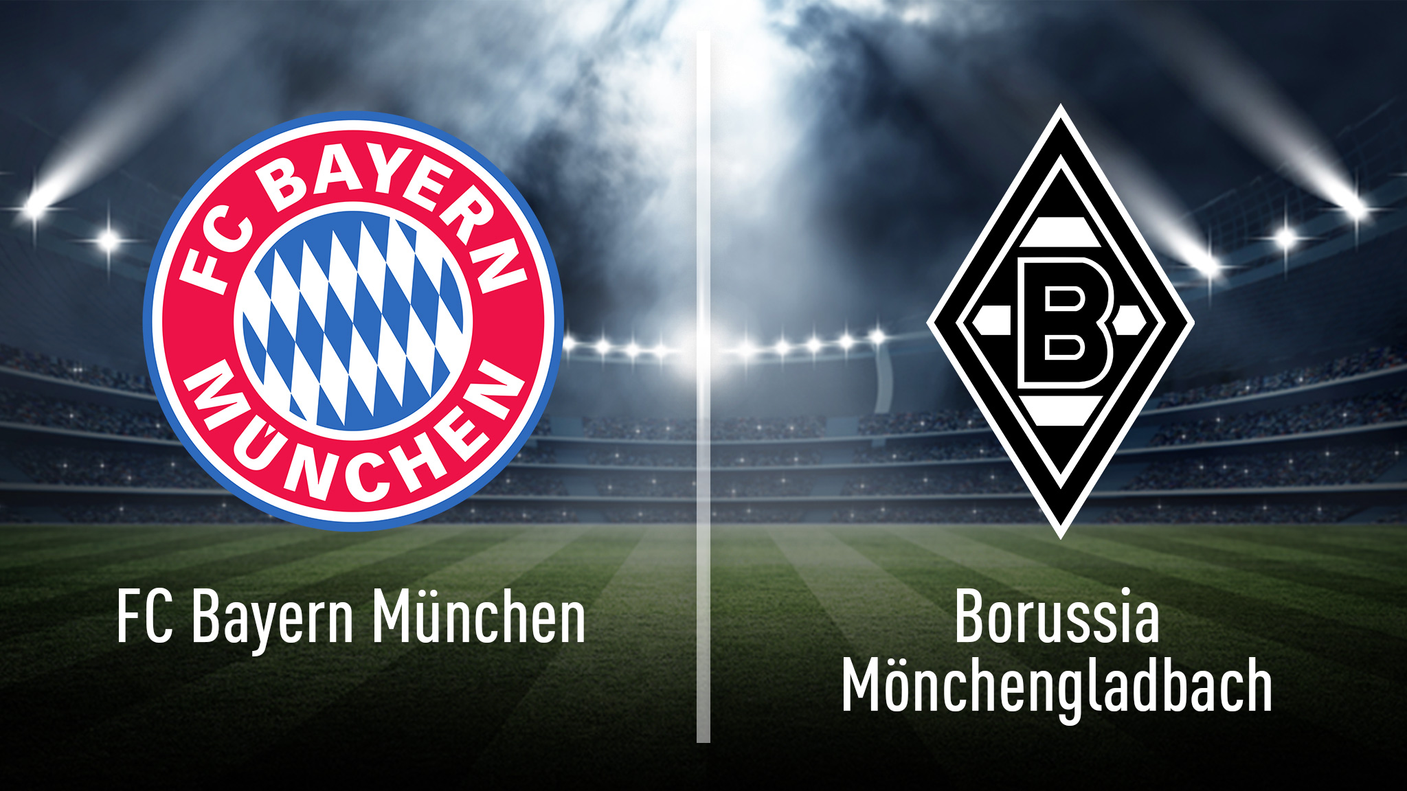 Bundesliga Bayern München – Gladbach live sehen