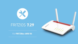 FritzOS 7.29 für FritzBox 6850 5G