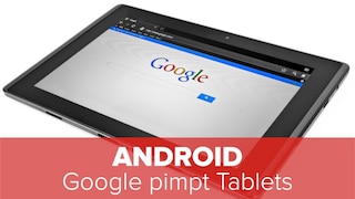 Android: Google pimpt Tablets