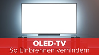 OLED-TV: So Einbrennen verhindern