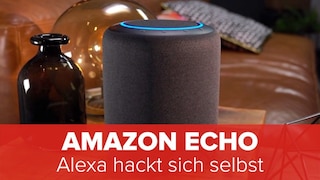 Amazon Echo: Alexa hackt sich selbst