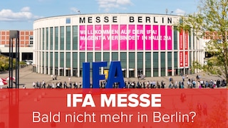 IFA Messe: Bald nicht mehr in Berlin?