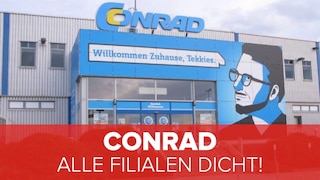 Conrad Electronic: Alle Filialen dicht!