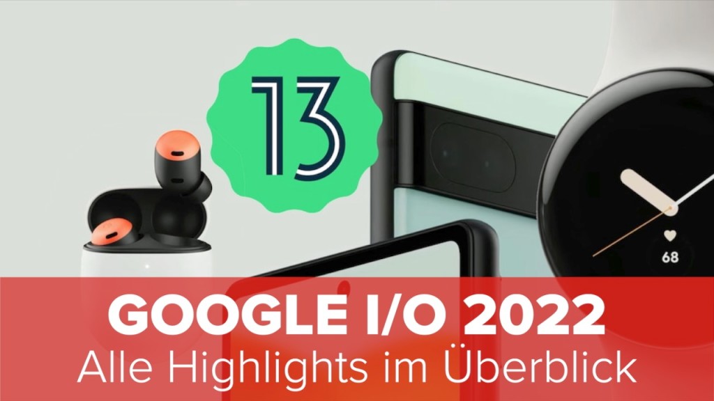 Google-I-O-2022-Alle-Highlights-im-berblick