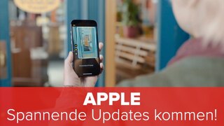 Apple: Spannende Updates kommen!