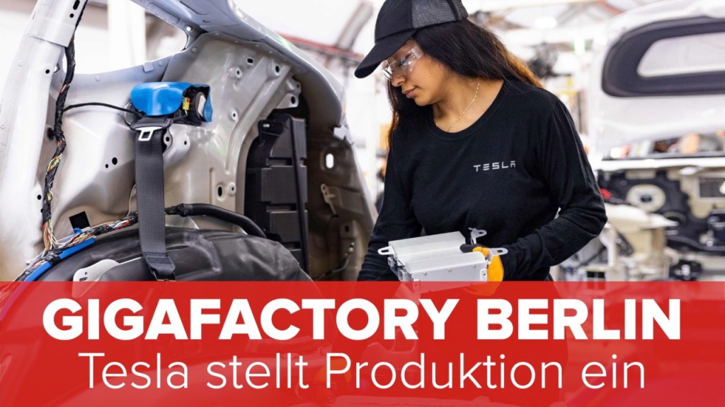 Gigafactory Berlin: Tesla stellt Produktion ein