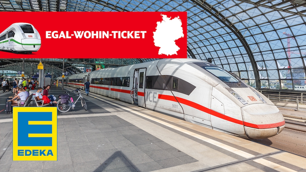 Egal-Wohin-Ticket Angebot von der DB und Edeka