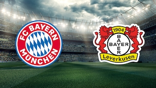 Bayern München – Bayer Leverkusen live im TV und Stream