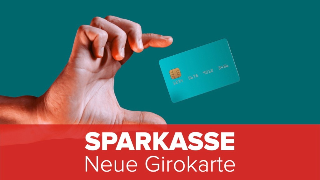 Sparkasse Neue Girokarte COMPUTER BILD