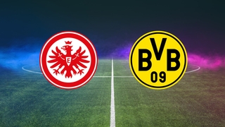 Frankfurt – Dortmund live im TV und Stream