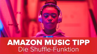 Amazon-Music-Tipp: Die Shuffle-Funktion