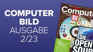 Heftvorschau: Das bietet die COMPUTER BILD 2/2023