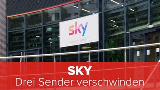 Sky: Drei Sender verschwinden