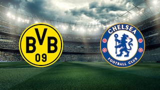 Dortmund gegen Chelsea live sehen? So klappt es!