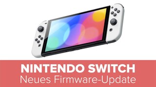 Nintendo Switch: Neues Firmware-Update