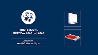 Fritz Labor für FritzBox 4060 und 4040