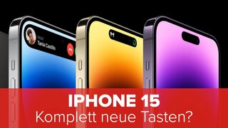 iPhone 15: Komplett neue Tasten?