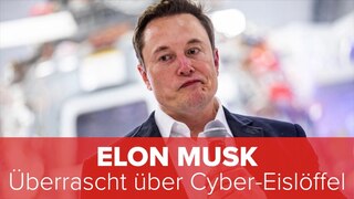 Elon Musk: Überrascht über Cyber-Eislöffel