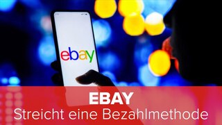 Ebay: Streicht eine Bezahlmethode
